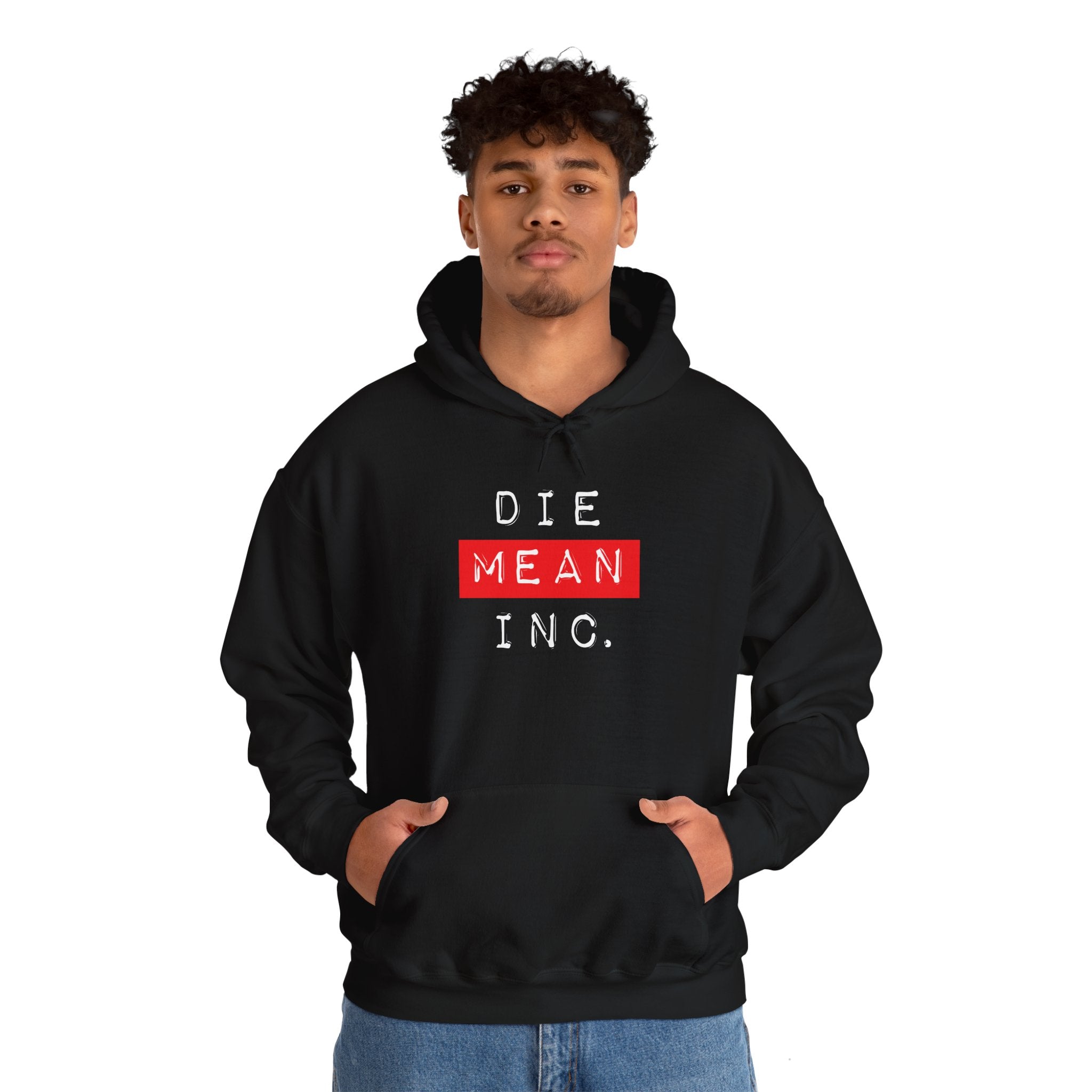 Die Mean Inc. Hoodie