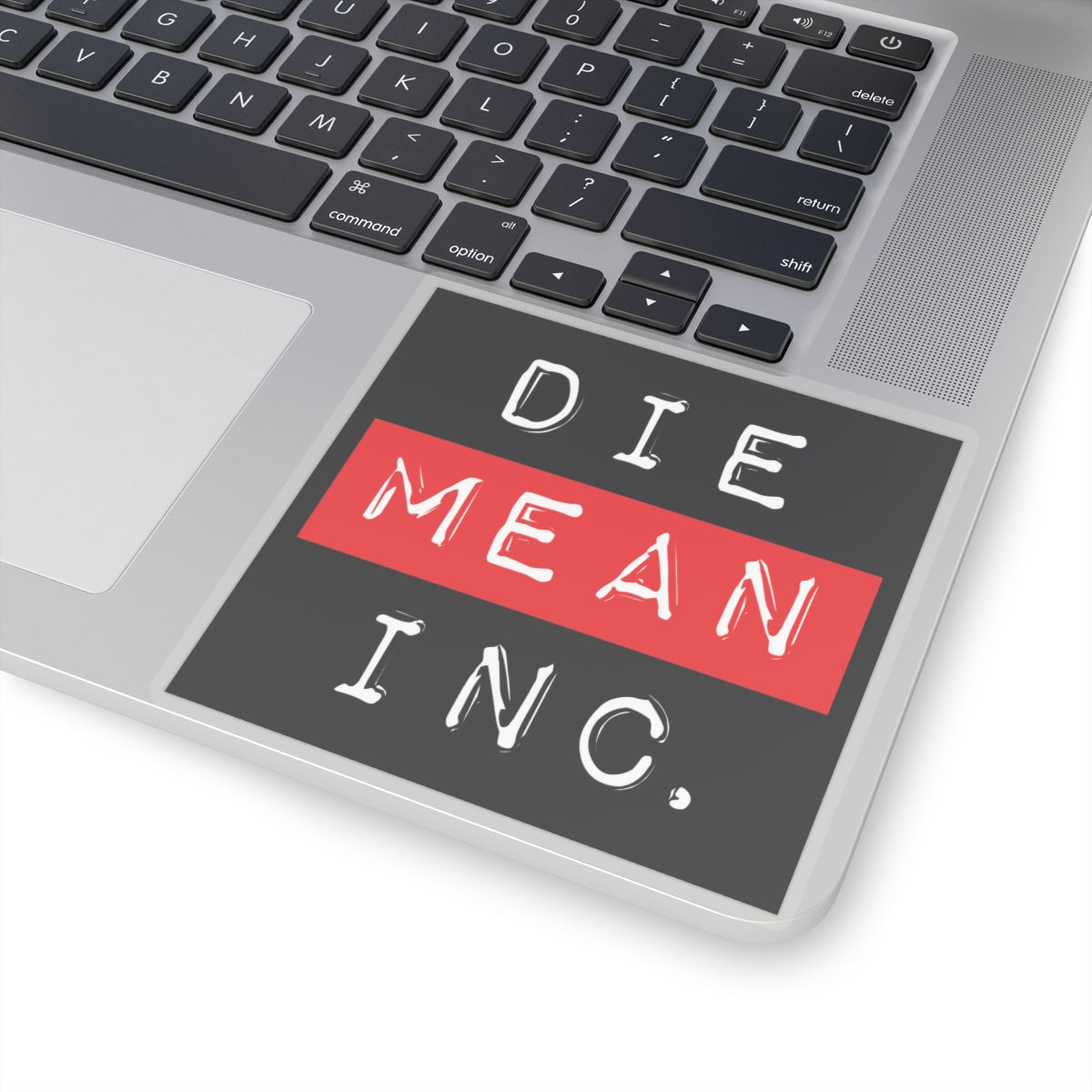 Die Mean Inc. Sticker